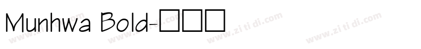 Munhwa Bold字体转换